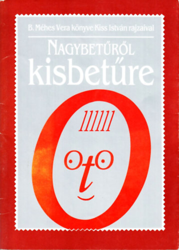 B. Méhes Vera - Nagybetűről kisbetűre