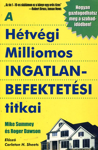 Mike Summey  Roger Dawson - A htvgi milliomos ingatlanbefektetsi titkai