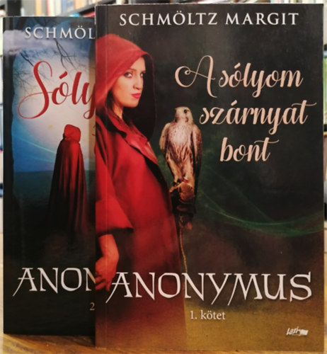 Schmltz Margit - Anonymus 1-2. (A slyom szrnyat bont - Solymok fellege)
