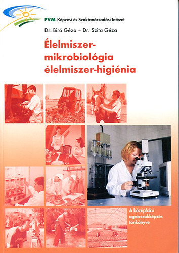 Dr. B�r� G�za - Dr. Szita G�za - �lelmiszer-mikrobiol�gia, �lelmiszer-higi�nia