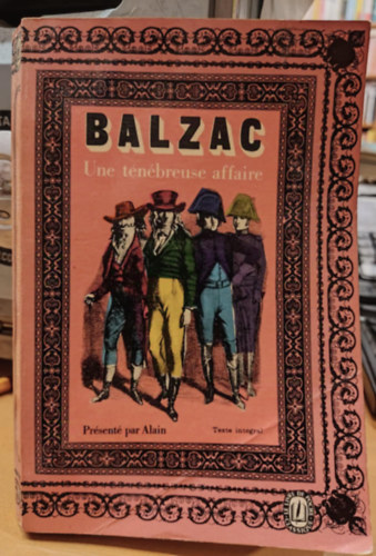 H. de Balzac - Une Ténébreuse affaire