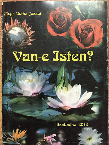Botka J�zsef - Van-e Isten?