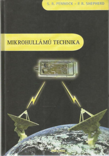 S. R. Pennock - P. R. Shepherd - Mikrohullm technika