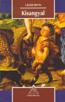Lázár Ervin - Kisangyal