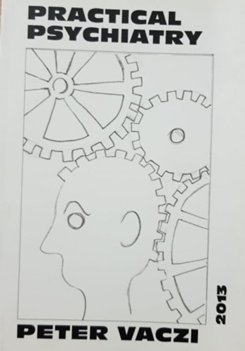 Peter Vaczi - Practical Psychiatry