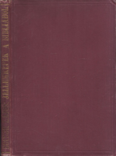 Bocsor lajos - Jellemk�pek a Bibli�b�l (dedik�lt)