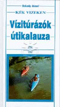 Bokody Jzsef - Kk vizeken. Vzitrzk tikalauza