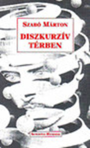 Szab� M�rton - Diszkurz�v t�rben