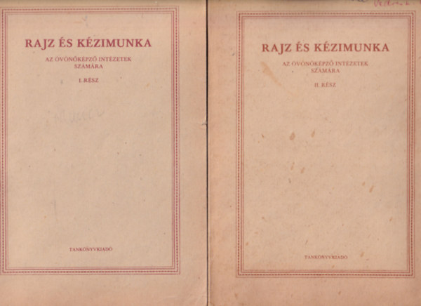 Mersz Kroly szerk. - Rajz s kzimunka - Az vnkpz intzetek szmra I-II.