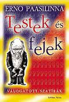 Erno Paasilinna - Testek s fejek