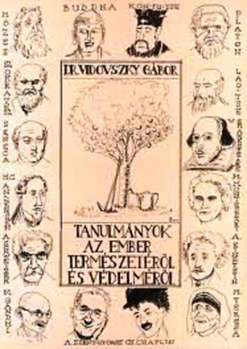 Dr. Vidovszky Gábor - Tanulmányok az ember természetéről és védelméről