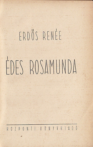 Erd�s Ren�e - �des Rosamunda