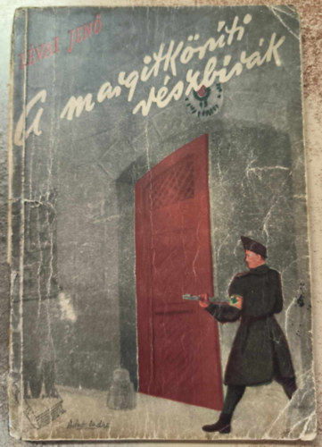 L�vai Jen� - A margitk�r�ti v�szb�r�k