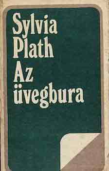 Sylvia Plath - Az vegbura