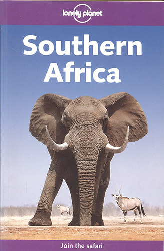 Mary Fitzpatrick, Paul Greenway, Andrew Stone, Justine Vaisutis Deanna Swaney - Southern Africa (Lonely Planet)