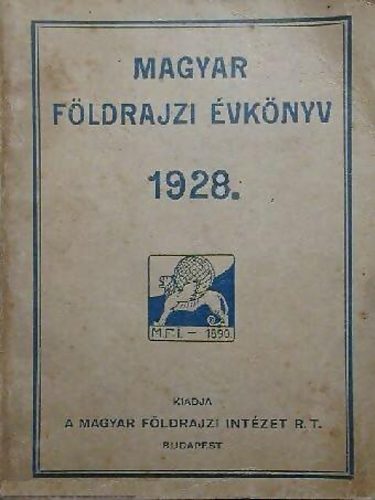 Gr�f , Karl J�nos, K�z Andor  Teleki P�l (Szerk.) - Magyar f�ldrajzi �vk�nyv 1928