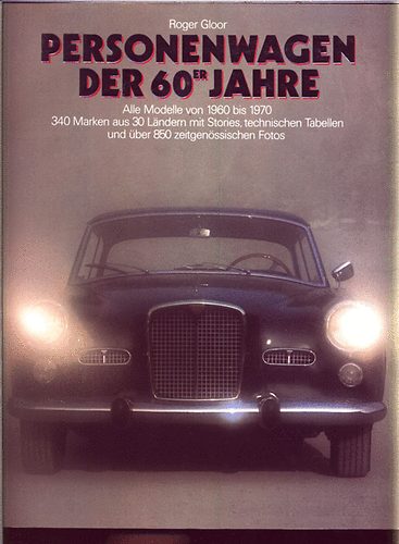 Roger Gloor - Personenwagen der 60 jahre
