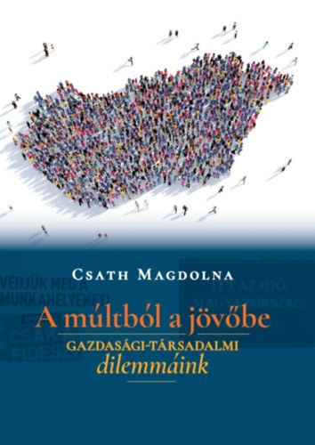 Csath Magdolna - A mltbl a jvbe