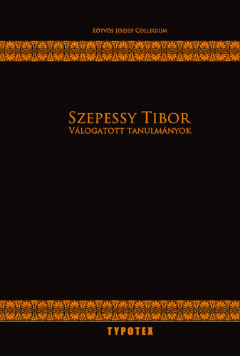 Szepessy Tibor - V�logatott tanulm�nyok