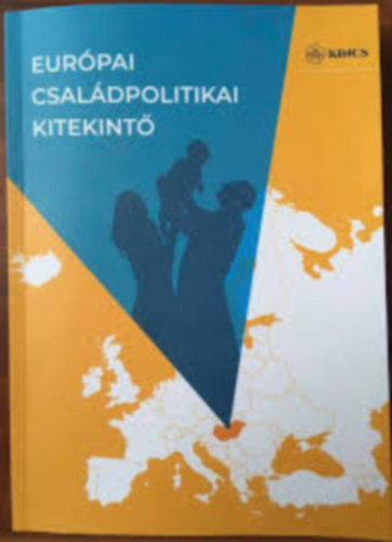 Eurpai csaldpolitikai kitekint