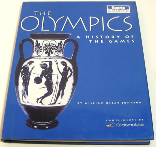 William Oscar Johnson - The Olympics - A History of the Games