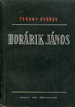 Tordai Gyrgy - Horrik Jnos