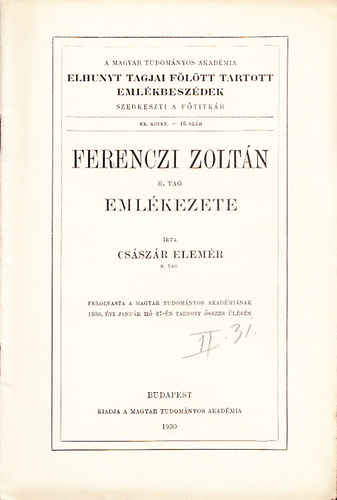 Csszr Elemr - Ferenczi Zoltn emlkezete (A Magyar Tudomnyos Akadmia elhunyt tagjai fltt tartott emlkbeszdek)