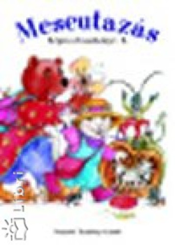 Demeter G�born� - Meseutaz�s - K�pes olvas�k�nyv 4.