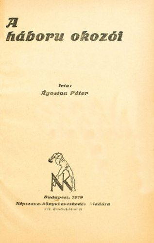 goston Pter - A hbor okozi