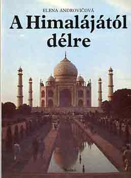 Elena Androvicov� - A Himal�j�t�l d�lre