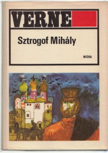 Verne Gyula - Sztrogof Mihly