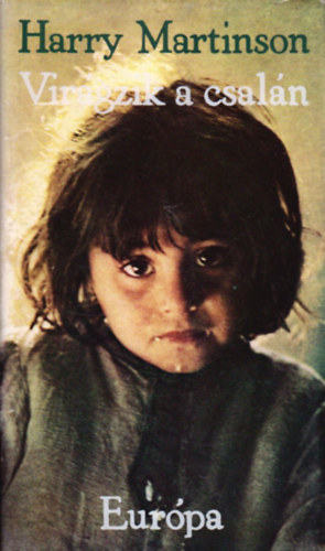 Harry Martinson - Vir�gzik a csal�n