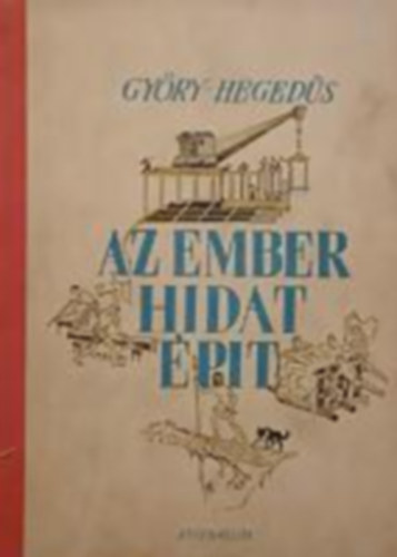 Gyry-Hegeds - Az ember hidat  pt