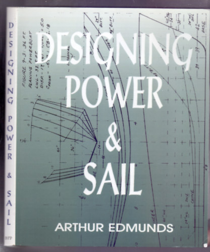 Arthur Edmunds - Designing Power & Sail