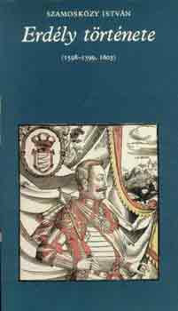 Szamoskzy Istvn - Erdly trtnete (1598-1599, 1603)