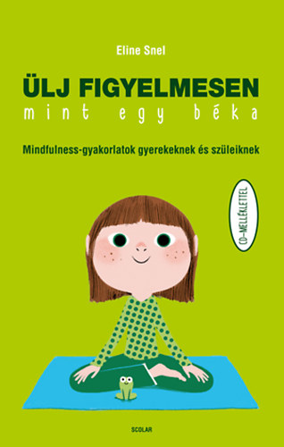 Eline Snel - lj figyelmesen, mint egy bka