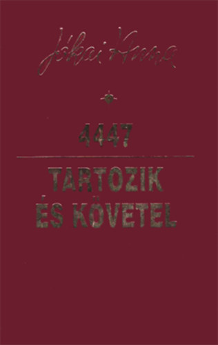 Jkai Anna - 4447 - Tartozik s kvetel (2 m egy ktetben)