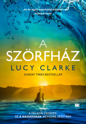Lucy Clarke - A Sz�rfh�z