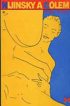 Kozma Gy�rgy - Nijinsky, a g�lem