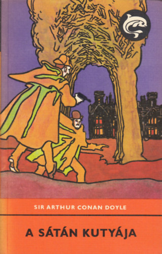 Sir Arthur Conan Doyle - A stn kutyja