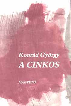 Konr�d Gy�rgy - A cinkos