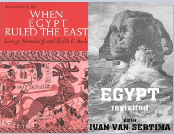 G-Seele, K. C., Ivan Van Sertima Steindorff - When Egypt Ruled the East +  Egypt Revisited  ( 2 k�tet )