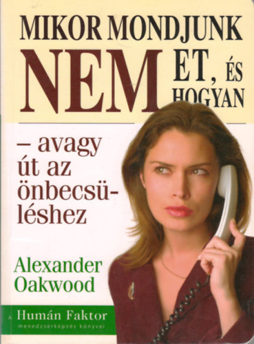 Alexander Oakwood - Mikor mondjunk nemet, és hogyan?