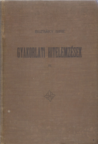 Buzsky Imre - Gyakorlati hitelemzsek IV. (A rm. kath. npiskolk szmra)