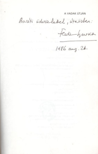 Ferdinandy György - A vadak útján - dedikált ( Szivárvány Könyvek 11. )