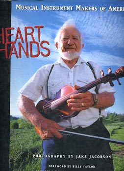 Jacobson, J.-Malisoff, T. - Hearts & hands (Musical instrument makers of America)