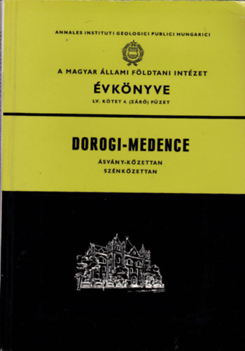 A Magyar llami Fldtani Intzet vknyve LV. ktet 4. (zr) fzet - Dorogi-medence