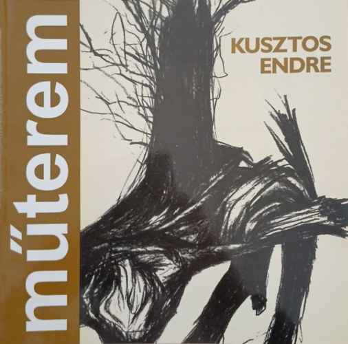 Szatmári László (szerk.) Hajdú Áron (szerk.) - Kusztos Endre - Műterem