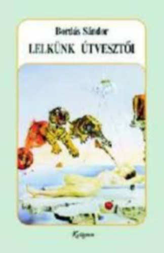 Bords Sndor - Lelknk tveszti