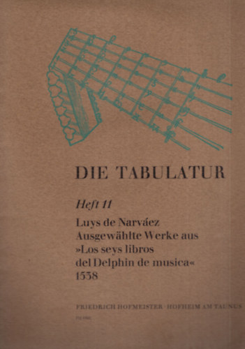 Die Tabulatur - német kotta ( Heft 11 )